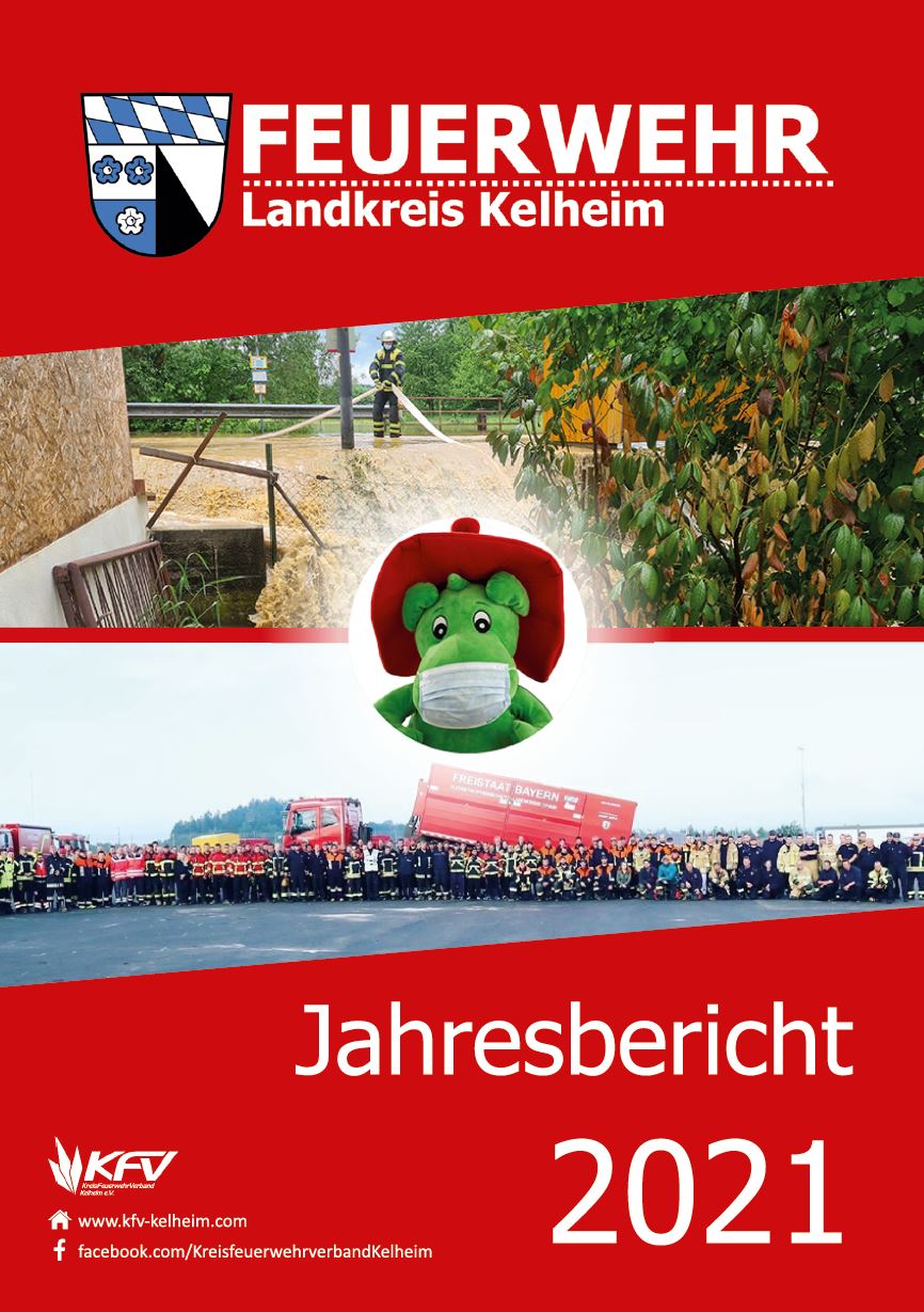 Kreisfeuerwehrverband Kelheim e.V. – Der KFV-Jahresbericht 2021 ist da!